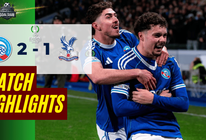 ไฮไลท์บอลวันนี้ ยูฟ่ายูโรปาคอนเฟอเรนซ์ลีก 2025/26 สตารส์บูร์ก พบกับ คริสตัล พาเลซ 27/11/68