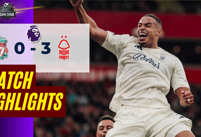 ไฮไลท์บอลวันนี้ พรีเมียร์ลีก 2025/26 ลิเวอร์พูล พบกับ น็อตติ้งแฮม ฟอเรสต์ 22/11/68