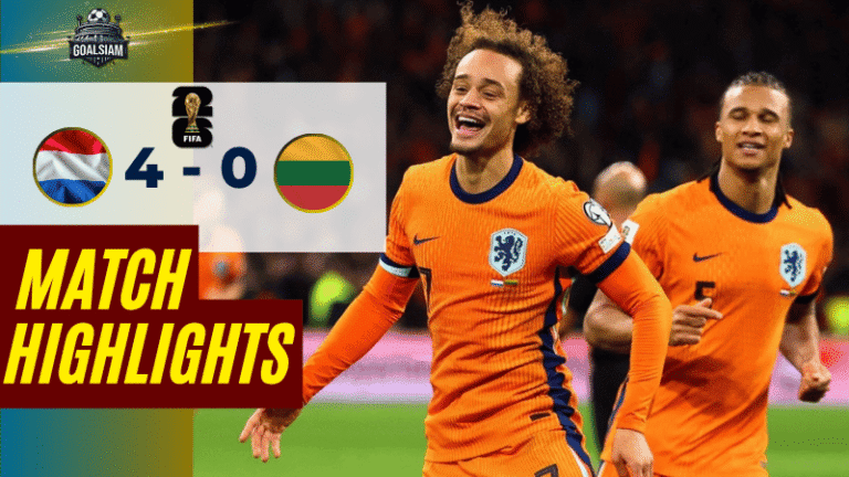 ไฮไลท์บอลวันนี้ ฟุตบอลโลก 2026 รอบคัดเลือก โซนยุโรป เนเธอร์แลนด์ พบกับ ลิธัวเนีย 17/11/68