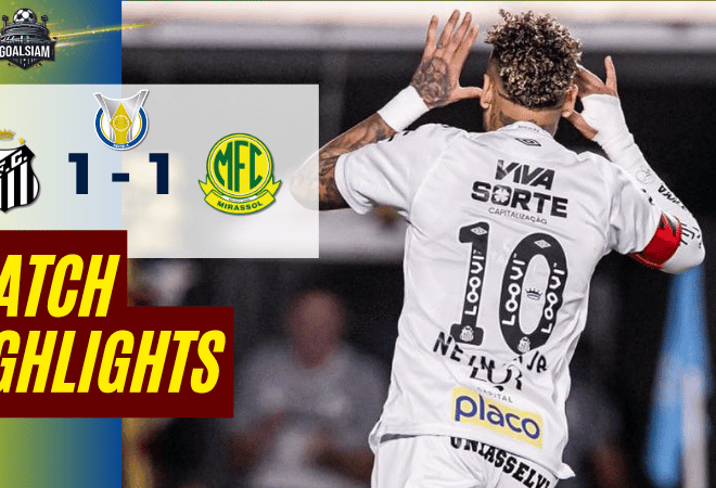 ไฮไลท์บอลวันนี้ กังเปโอนาตู บราซีเลย์รู แซรียีอา 2025/26 ซานโตส พบกับ มิราสโซล 19/11/68