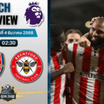 วิเคราะห์บอล พรีเมียร์ลีก : อาร์เซนอล พบกับ เบรนท์ฟอร์ด 3/12/68