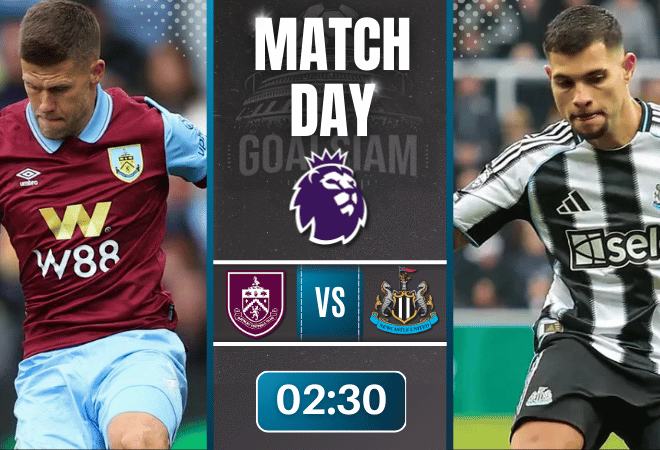 ดูบอลออนไลน์ พรีเมียร์ลีก ถ่ายทอดสด เบิร์นลี่ย์ พบกับ นิวคาสเซิ่ล ยูไนเต็ด 30/12/68