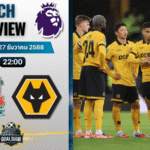 วิเคราะห์บอล พรีเมียร์ลีก : ลิเวอร์พูล พบกับ วูล์ฟแฮมป์ตัน 27/12/68