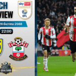 วิเคราะห์บอล อีเอฟแอลแชมเปียนชิป : อ็อกซ์ฟอร์ด ยูไนเต็ด พบกับ เซาแธมป์ตัน 26/12/68