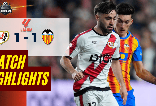 ไฮไลท์บอลวันนี้ ลาลิกา 2025/26 ราโย่ บาเยกาโน่ พบกับ บาเลนเซีย 1/12/68