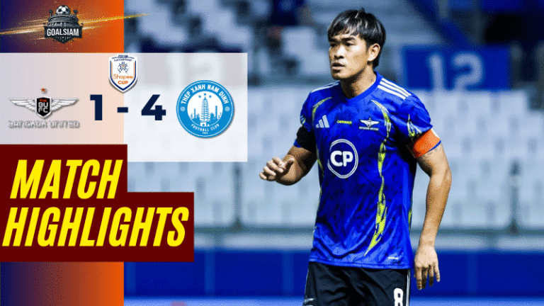 ไฮไลท์บอลวันนี้ ชิงแชมป์สโมสร อาเซียน 2025/26 ทรู แบงค็อก ยูไนเต็ด พบกับ นัม ดินห์ เอฟซี 17/12/68