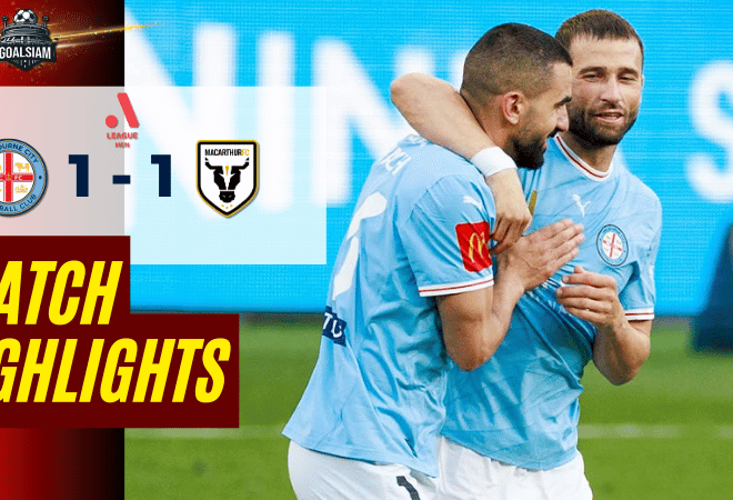 ไฮไลท์บอลวันนี้ เอ-ลีก 2025/26 เมลเบิร์น ซิตี้ พบกับ เอฟซี แมคอาร์เธอร์ 23/12/68