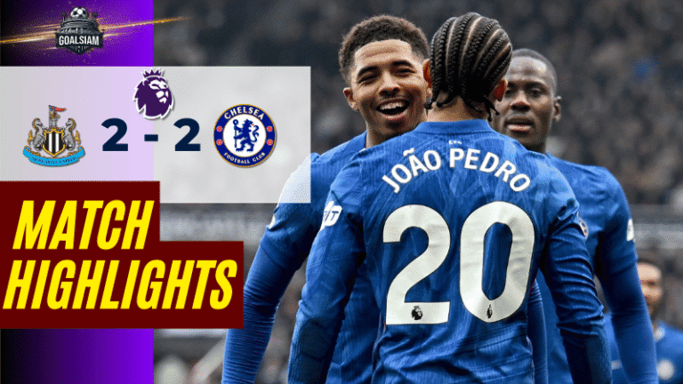 ไฮไลท์บอลวันนี้ พรีเมียร์ลีก 2025/26 นิวคาสเซิ่ล ยูไนเต็ด พบกับ เชลซี 20/12/68