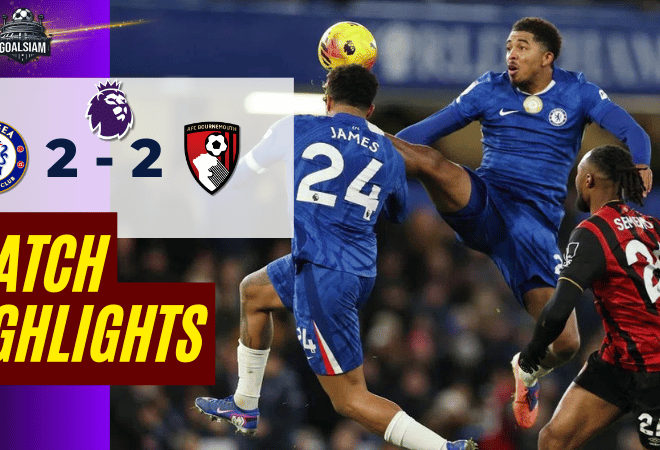 ไฮไลท์บอลวันนี้ พรีเมียร์ลีก 2025/26 เชลซี พบกับ บอร์นมัธ เอเอฟซี 30/12/68