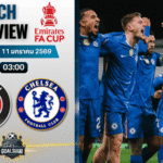 วิเคราะห์บอล เอฟเอ คัพ อังกฤษ : ชาร์ลตัน พบกับ เชลซี 10/1/69
