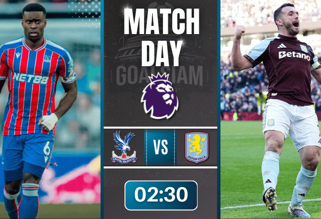 ดูบอลออนไลน์ พรีเมียร์ลีก ถ่ายทอดสด คริสตัล พาเลซ พบกับ แอสตัน วิลล่า 7/1/69