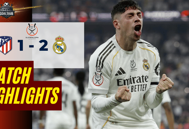 ไฮไลท์บอลวันนี้ ซูเปร์โกปาเดเอสปัญญา 2025/26 แอตเลติโก มาดริด พบกับ เรอัล มาดริด 8/1/69