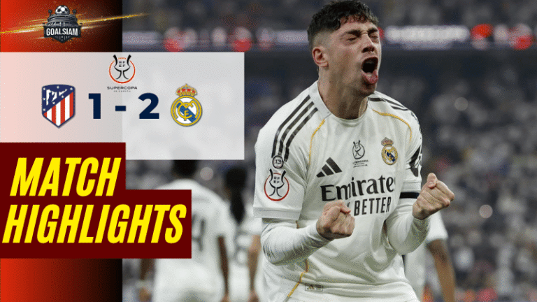 ไฮไลท์บอลวันนี้ ซูเปร์โกปาเดเอสปัญญา 2025/26 แอตเลติโก มาดริด พบกับ เรอัล มาดริด 8/1/69