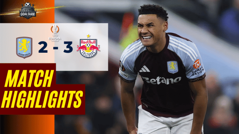 ไฮไลท์บอลวันนี้ ยูโรปา ลีก 2025/26 แอสตัน วิลล่า พบกับ ซัลซ์บวร์ก 29/1/69