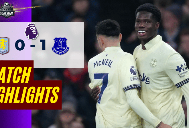 ไฮไลท์บอลวันนี้ พรีเมียร์ลีก อังกฤษ 2025/26 แอสตัน วิลล่า พบกับ เอฟเวอร์ตัน 18/1/69