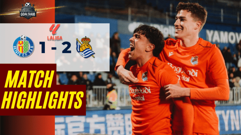 ไฮไลท์บอลวันนี้ ลาลิกา 2025/26 เกตาเฟ่ พบกับ เรอัล โซเซียดาด 9/1/69