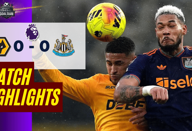 ไฮไลท์บอลวันนี้ พรีเมียร์ลีก อังกฤษ 2025/26 วูล์ฟแฮมป์ตัน พบกับ นิวคาสเซิ่ล 18/1/69