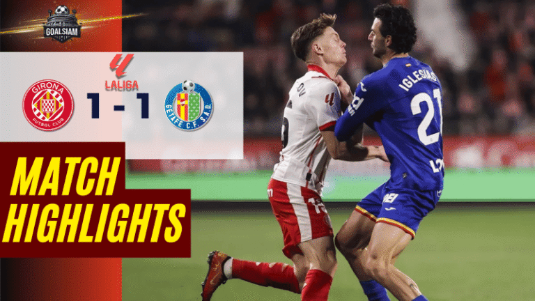 ไฮไลท์บอลวันนี้ ลาลีกา สเปน 2025/26 จีโรน่า พบกับ เกตาเฟ่ 26/1/69