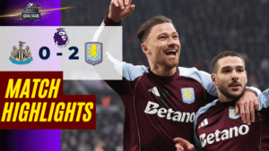 ไฮไลท์บอลวันนี้ พรีเมียร์ลีก อังกฤษ 2025/26 นิวคาสเซิ่ล พบกับ แอสตัน วิลล่า 25/1/69