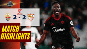 ไฮไลท์บอลวันนี้ ลาลีกา สเปน 2025/26 เอลเช่ พบกับ เซบีย่า 19/1/69