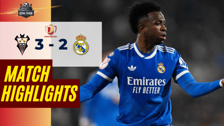 ไฮไลท์บอลวันนี้ โกปา เดล เรย์ 2025/26 อัลบาเซเต้ พบกับ เรอัล มาดริด 14/1/69