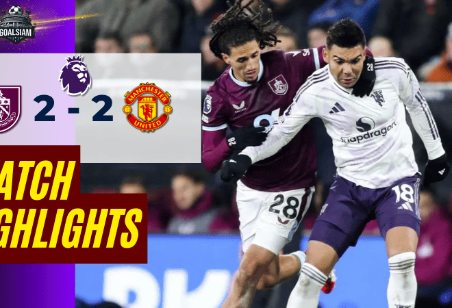 ไฮไลท์บอลวันนี้ พรีเมียร์ลีก 2025/26 เบิร์นลี่ย์ พบกับ แมนเชสเตอร์ ยูไนเต็ด 7/1/69