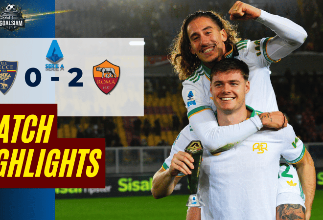 ไฮไลท์บอลวันนี้ เซเรียอา 2025/26 เลชเช่ พบกับ เอเอส โรม่า 6/1/69