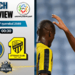 วิเคราะห์บอล ซาอุดิ ลีก : อัล นาสเซอร์ พบกับ อัล อิตติฮัด 6/2/69