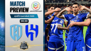 วิเคราะห์บอล ซาอุดิ ลีก : อัล อาคห์ดูด พบกับ อัล ฮิลาล 5/2/69