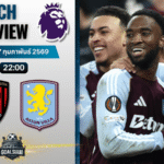 วิเคราะห์บอล พรีเมียร์ลีก อังกฤษ : บอร์นมัธ พบกับ แอสตัน วิลล่า 7/2/69