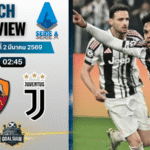 วิเคราะห์บอล กัลโช่ เซเรีย อา : โรม่า พบกับ ยูเวนตุส 1/3/69