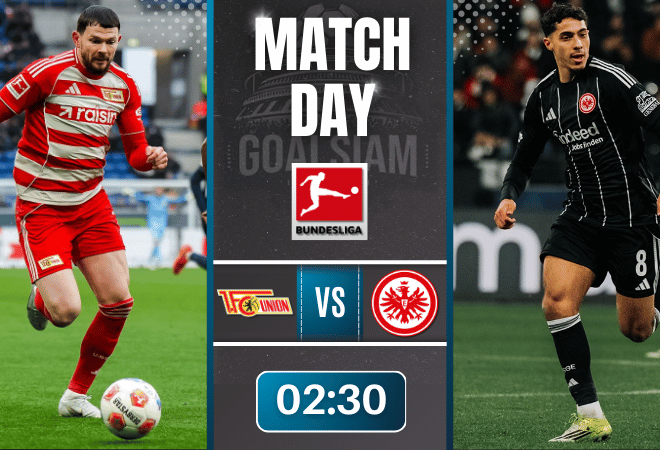 ดูบอลออนไลน์ บุนเดสลีกา ถ่ายทอดสด อูนิโอน เบอร์ลิน พบกับ ไอน์ทรัค แฟร้งค์เฟิร์ต 6/2/69