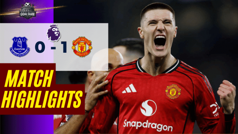 ไฮไลท์บอลวันนี้ พรีเมียร์ลีก อังกฤษ 2025/26 เอฟเวอร์ตัน พบกับ แมนยูไนเต็ด 23/2/69