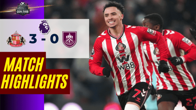 ไฮไลท์บอลวันนี้ พรีเมียร์ลีก อังกฤษ 2025/26 ซันเดอร์แลนด์ พบกับ เบิร์นลีย์ 2/2/69