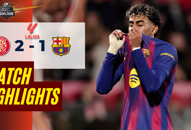 ไฮไลท์บอลวันนี้ ลาลีกา สเปน 2025/26 จีโรน่า พบกับ บาร์เซโลน่า 16/2/69