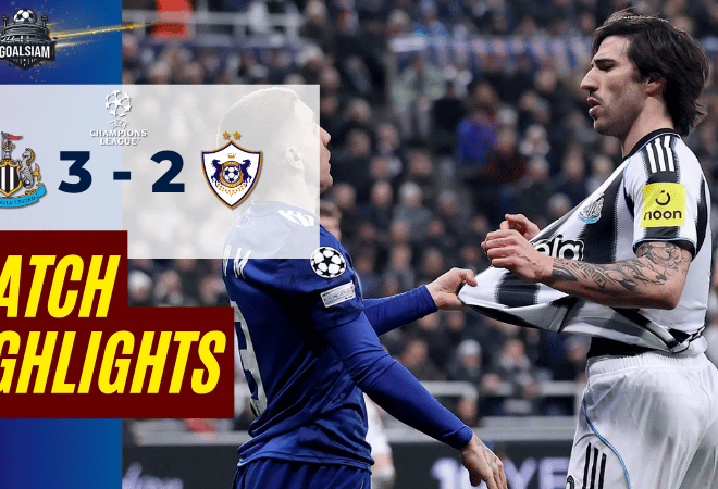 ไฮไลท์บอลวันนี้ ยูฟ่า แชมเปี้ยนส์ ลีก 2025/26 นิวคาสเซิ่ล พบกับ การาบัค 24/2/69