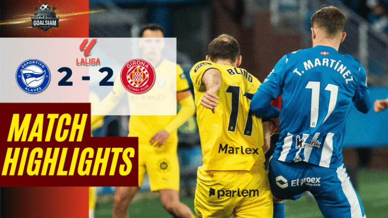 ไฮไลท์บอลวันนี้ ลาลีกา สเปน 2025/26 อลาเบส พบกับ จีโรน่า 23/2/69