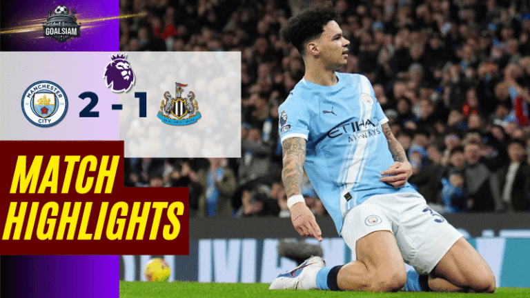 ไฮไลท์บอลวันนี้ พรีเมียร์ลีก อังกฤษ 2025/26 แมนซิตี้ พบกับ นิวคาสเซิ่ล 21/2/69