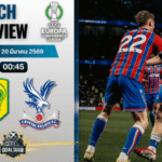 วิเคราะห์บอล เออีเค ลาร์นาก้า พบ คริสตัล พาเลซ | ยูโรปา คอนเฟอเรนซ์ ลีก พร้อมอัปเดตผลบอลสด