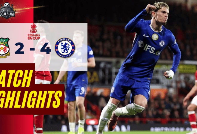 ไฮไลท์บอลวันนี้ เอฟเอ คัพ อังกฤษ 2025/26 เร็กซ์แฮม พบกับ เชลซี 7/3/69