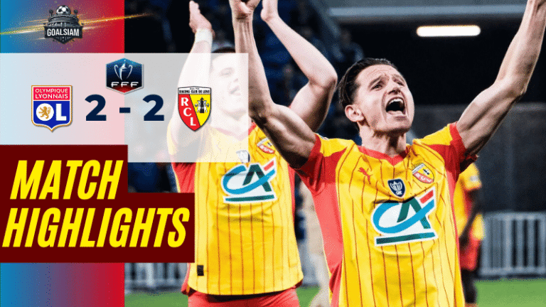 ไฮไลท์บอลวันนี้ เฟร้นช์ คัพ เดือดจัด ลียงไล่ตายท้ายเกมแต่พังตอนดวลโทษ ธอแว็งนำทัพล็องส์บุกเชือด 5-4 อนาคตบอลถ้วยยังไปต่อ