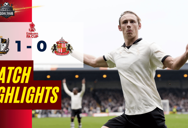 ไฮไลท์บอลวันนี้ เอฟเอ คัพ อังกฤษ 2025/26 พอร์ท เวล พบกับ ซันเดอร์แลนด์ 8/3/69