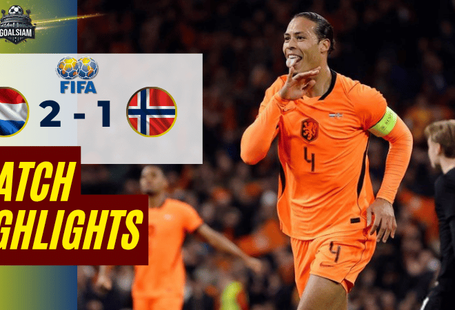 ไฮไลท์บอลวันนี้ กระชับมิตรทีมชาติ เนเธอร์แลนด์ พบ นอร์เวย์ 27/3/69