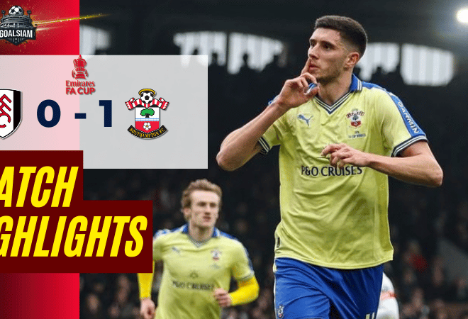 ไฮไลท์บอลวันนี้ เอฟเอ คัพ อังกฤษ 2025/26 ฟูแล่ม พบกับ เซาธ์แฮมป์ตัน 8/3/69