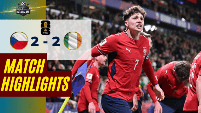 ไฮไลท์บอลวันนี้ ฟุตบอลโลก 2026 รอบคัดเลือก โซนยุโรป สาธารณรัฐเช็ก พบ ไอร์แลนด์ 26/3/69