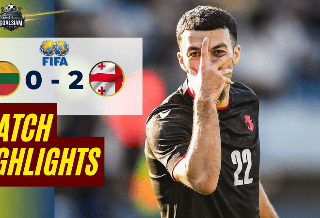 ไฮไลท์บอลวันนี้ กระชับมิตรทีมชาติ ลิทัวเนีย พบ จอร์เจีย 29/3/69