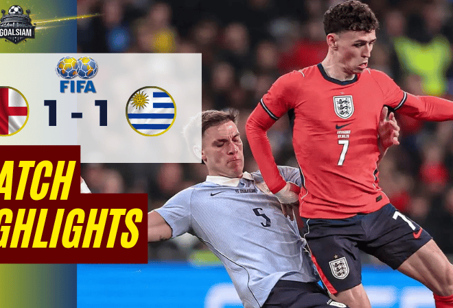 ไฮไลท์บอลวันนี้ กระชับมิตรทีมชาติ อังกฤษ พบ อุรุกวัย 27/3/69
