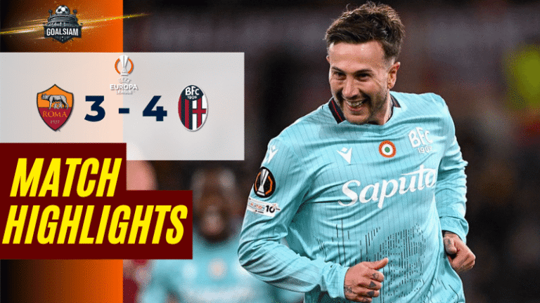 ไฮไลท์บอลวันนี้ ยูโรปา ลีก 2025/26 โรม่า พบ โบโลญญ่า 19/3/69