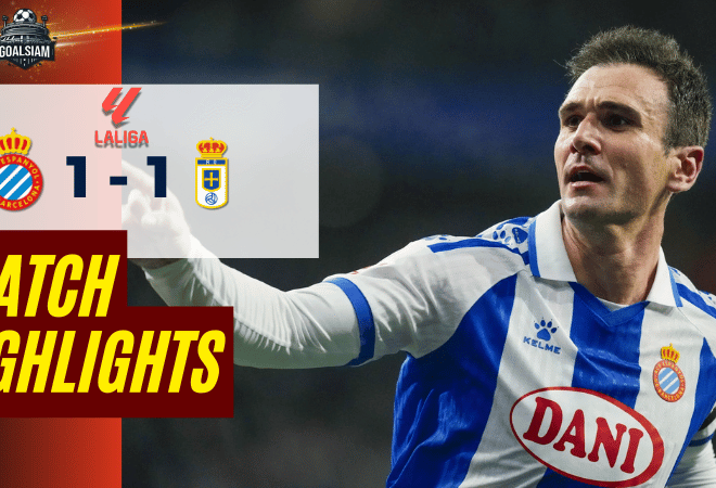 ไฮไลท์บอลวันนี้ ลาลีกา สเปน 2025/26 เอสปันญ่อล พบกับ โอเบียโด้ 9/3/69