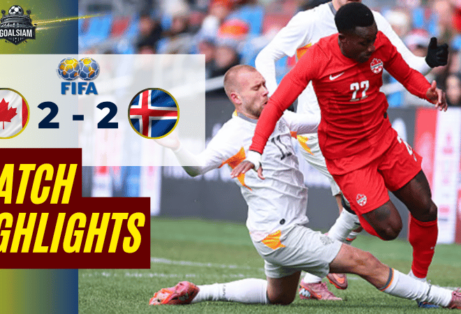 ไฮไลท์บอลวันนี้ กระชับมิตรทีมชาติ แคนาดา พบ ไอซ์แลนด์ 28/3/69